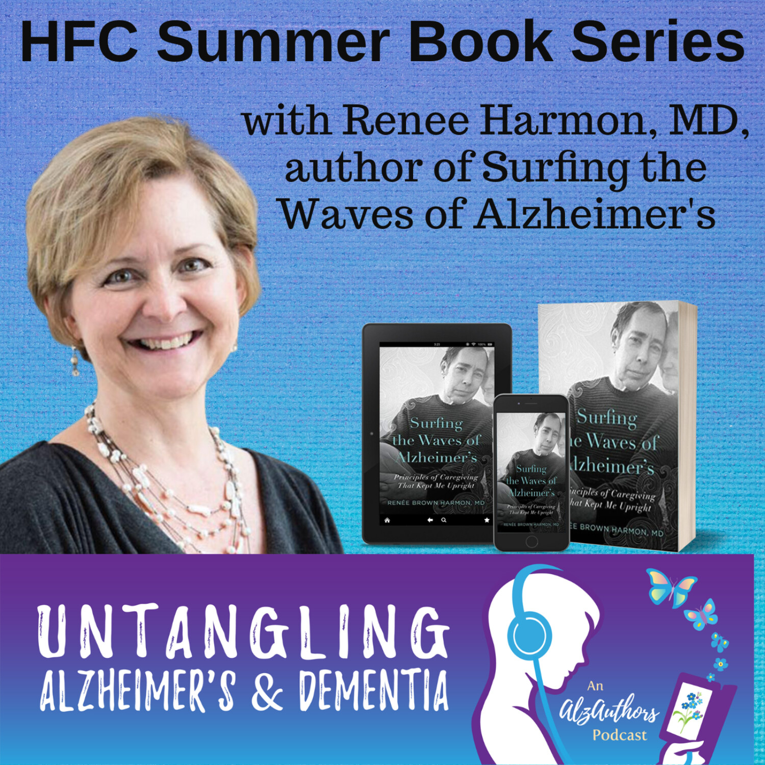 Surfing the Waves of Alzheimer’s with Renee Harmon, MD