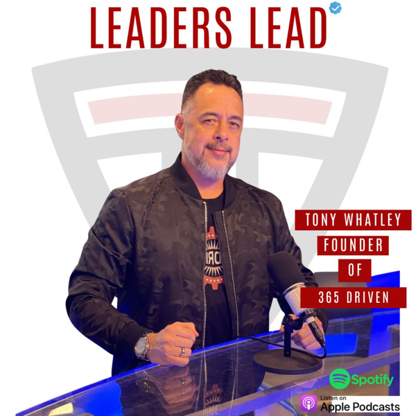 Courage, Excuses and Building a Legacy with Tony Whatley artwork