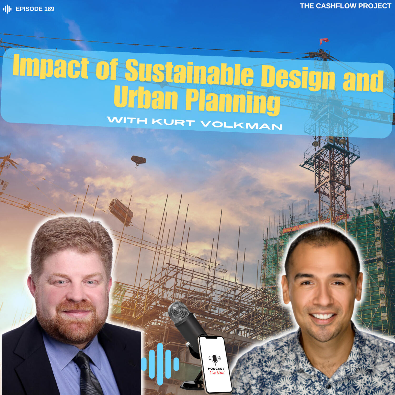 Impact of Sustainable Design and Urban Planning with Kurt Volkman