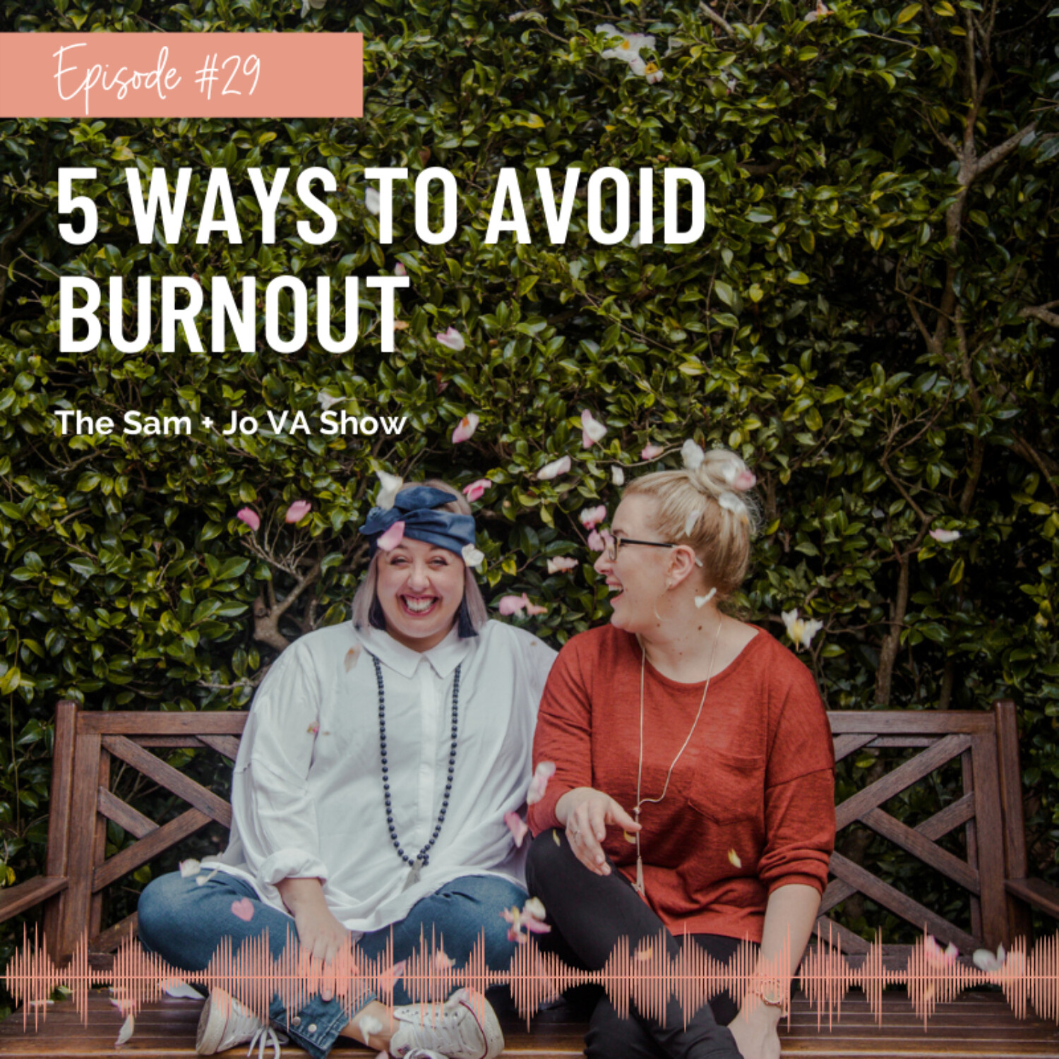 #29 5 Ways To Avoid Burnout