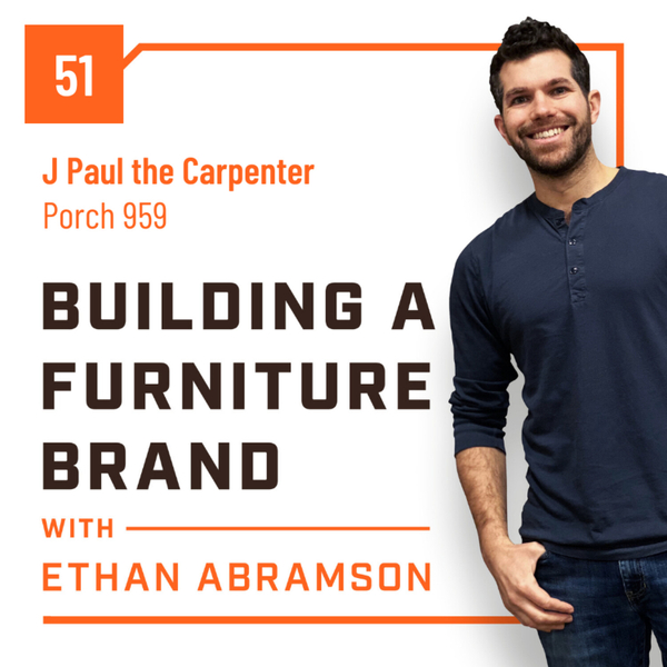 The Music of Furniture with J Paul the Carpenter of Porch 959 artwork