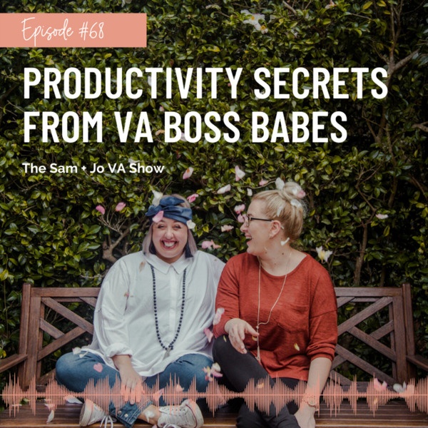 #68 Productivity Secrets From Virtual Assistant Boss Babes artwork