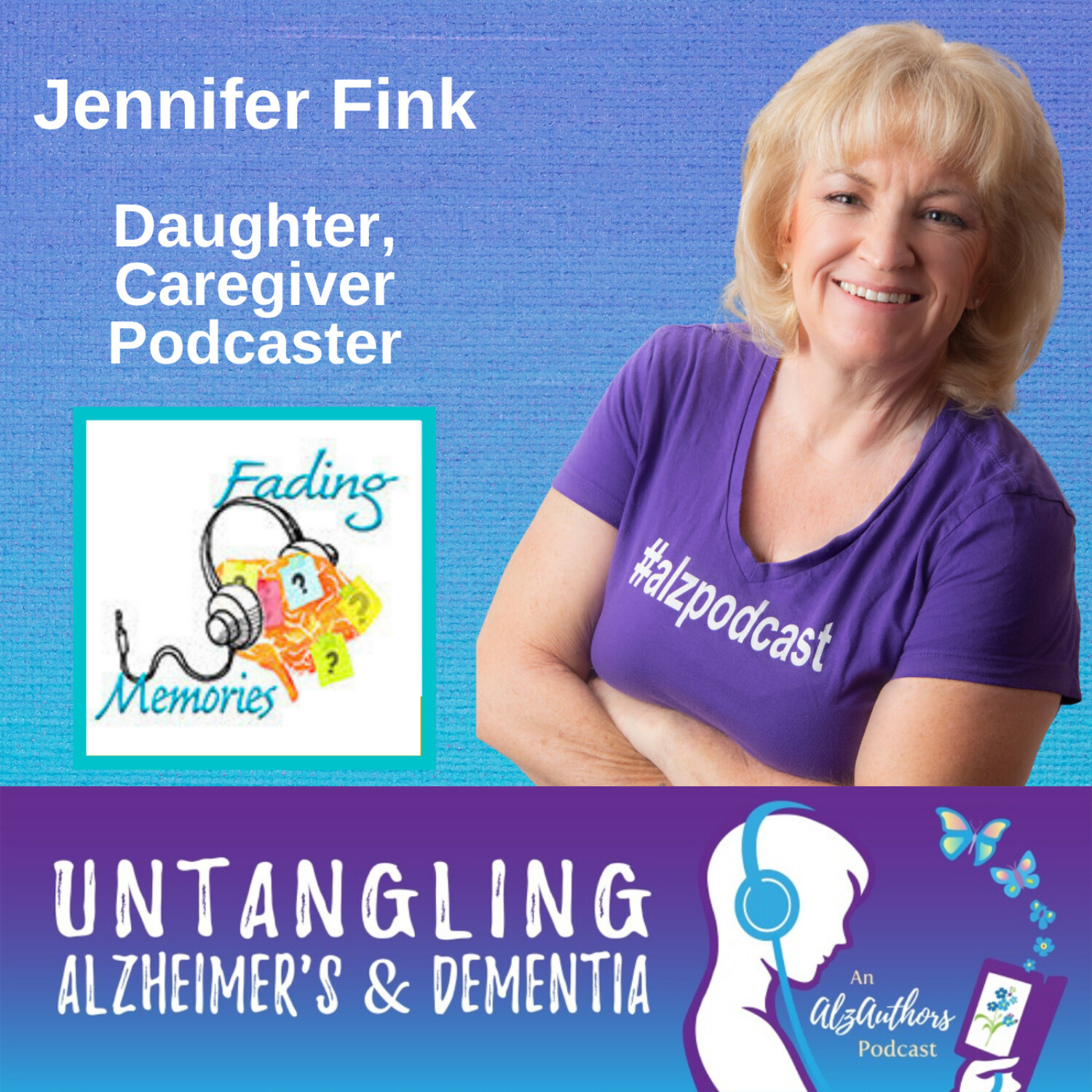 Jennifer Fink Untangles Podcasts, an Essential Tool for Dementia Caregivers