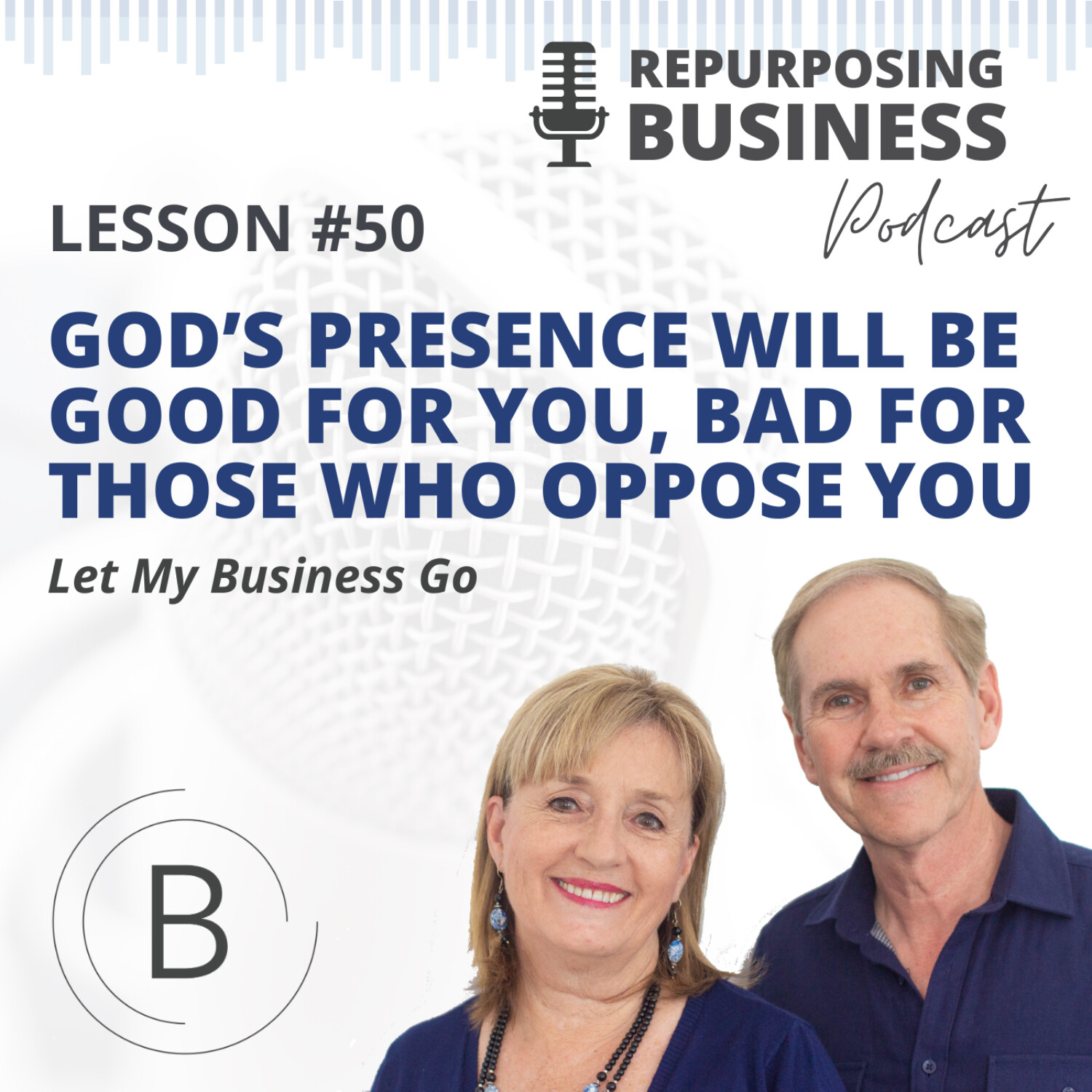 God's presence will be good for you, bad for those who oppose you episode artwork