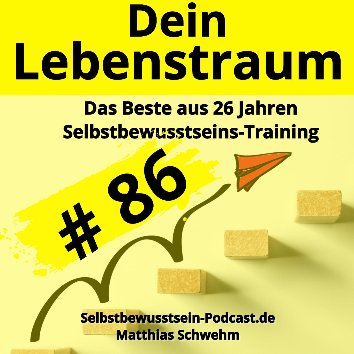 Selbstbewusstsein-Podcast.de für dein selbstbestimmtes, freies Leben