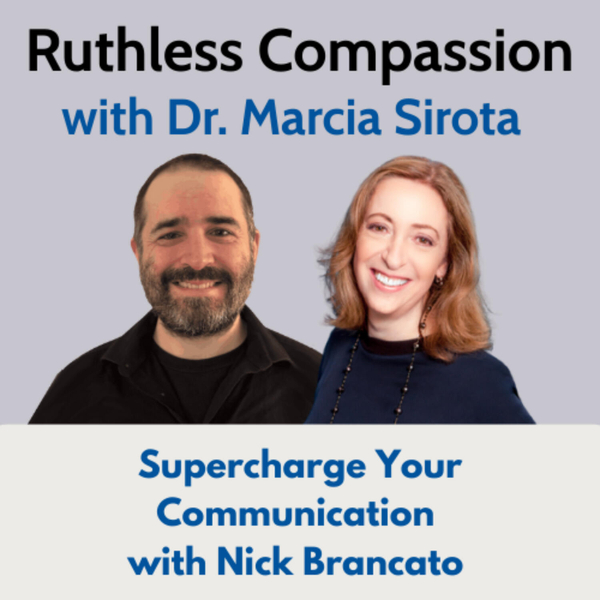 197 - Supercharge Your Communication with Nick Brancato  artwork
