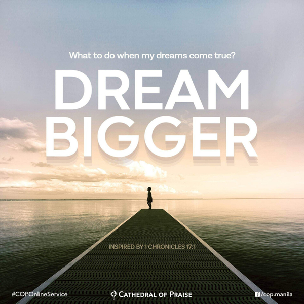 1 Chronicles 17:1- Dream BIGGER! artwork