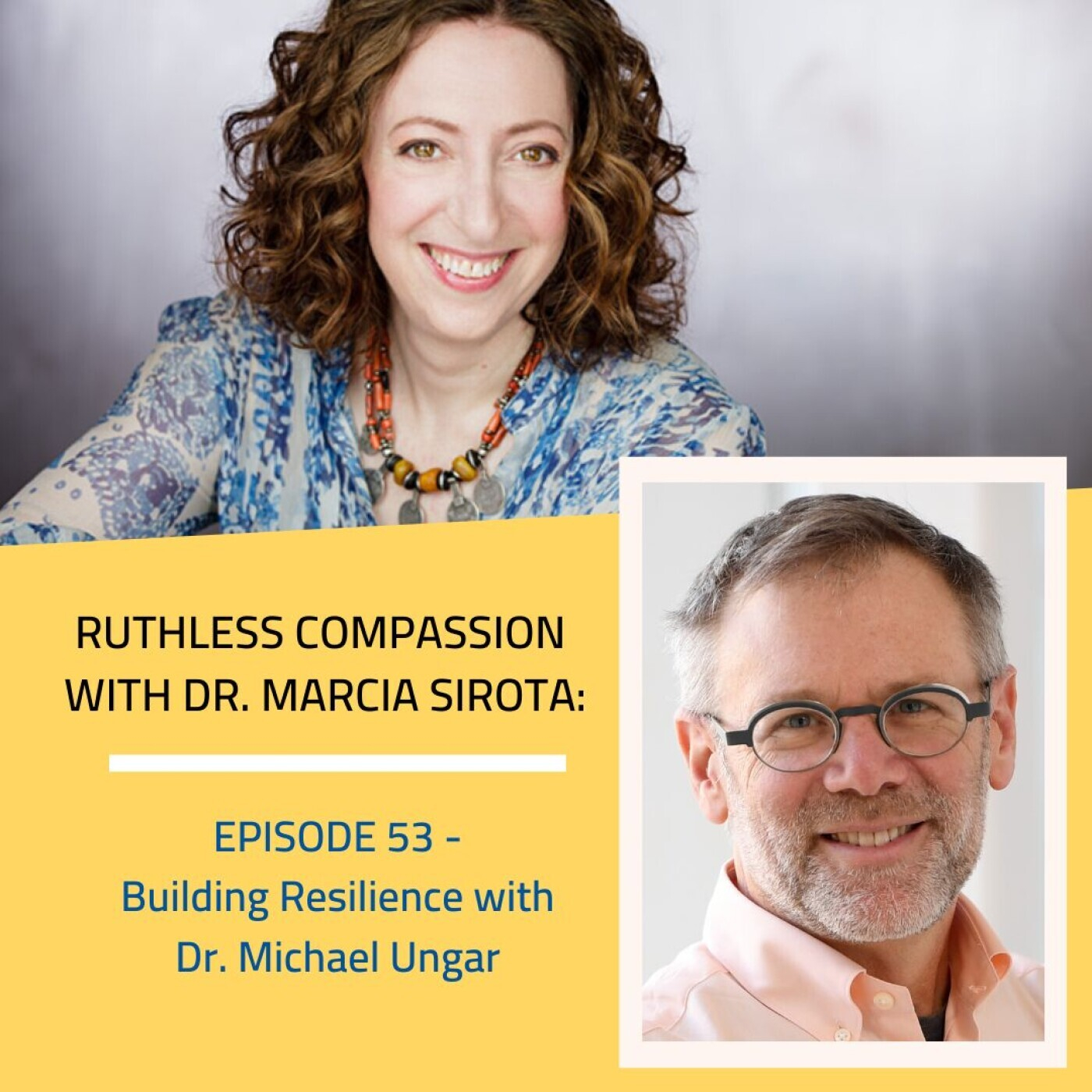 53: Dr. Michael Ungar - Building Resilience