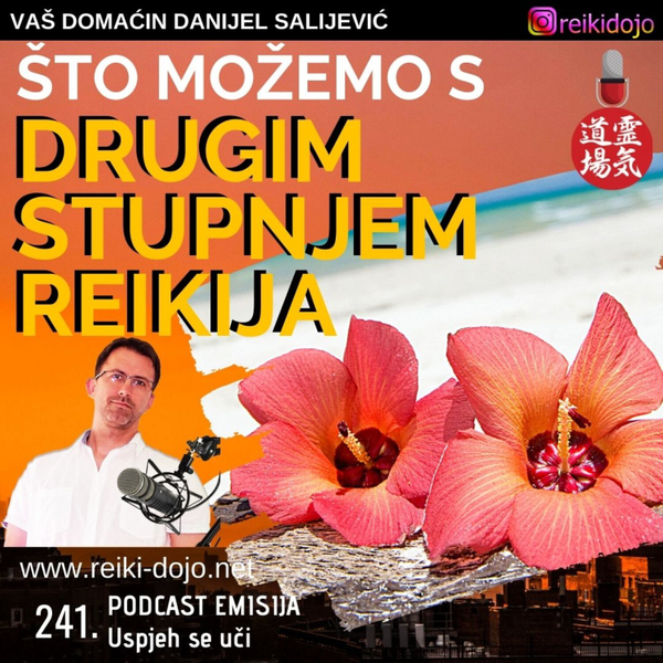 Što možemo s drugim stupnjem reikija - Ep241 artwork
