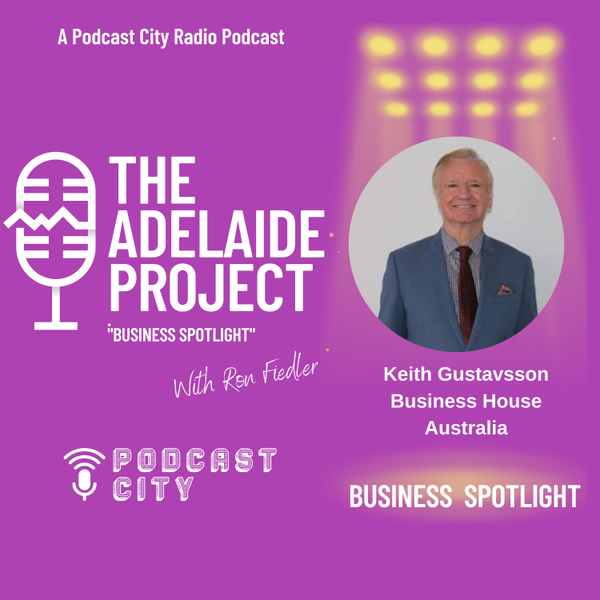Empowering Entrepreneurs: A Deep Dive into Business House Australia with Keith Gustavsson. artwork