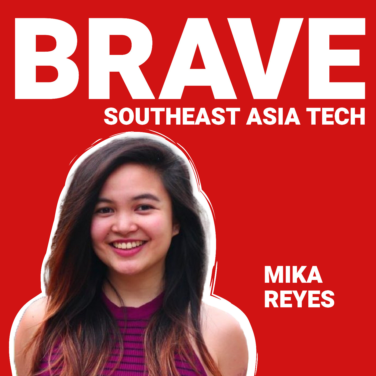 BRAVE Southeast Asia Tech: Singapore, Indonesia, Vietnam, Philippines, Thailand & Malaysia Startups, Founders & Venture Capital VC (English)