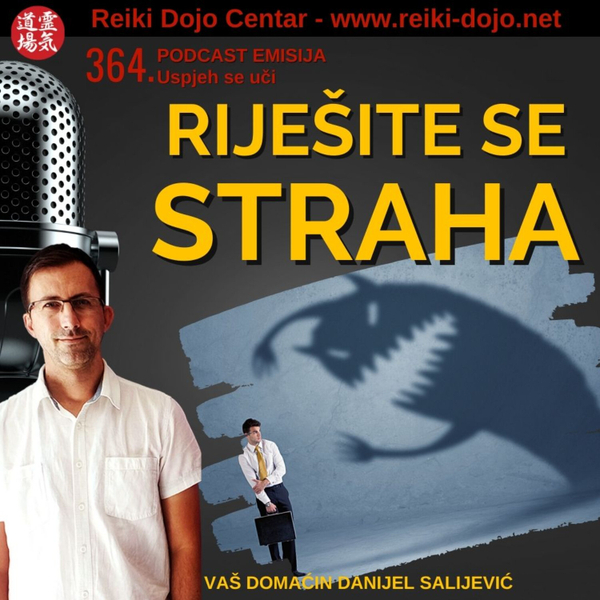 Riješite se straha - ep 364 artwork