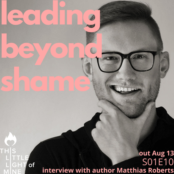 Beyond Shame - with Author Matthias Roberts artwork