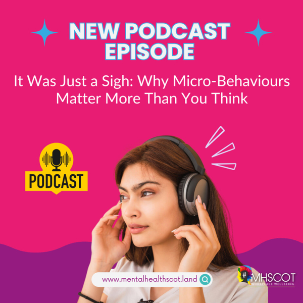 It Was Just a Sigh: Why Micro-Behaviours Matter More Than You Think artwork