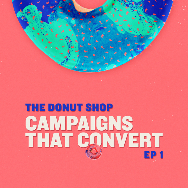 Campaigns that Convert artwork
