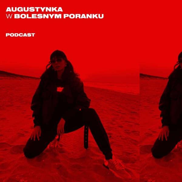 Bolesne Poranki w newonce.radio gość Augustynka 11.04.2019 artwork