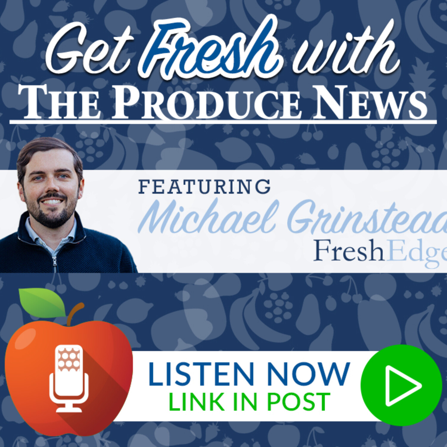\'Get Fresh\' with The Produce News