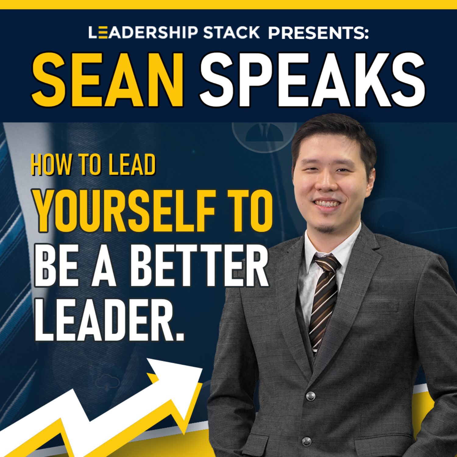 How To Lead Yourself To Be a Better Leader | SeanSpeaks episode artwork