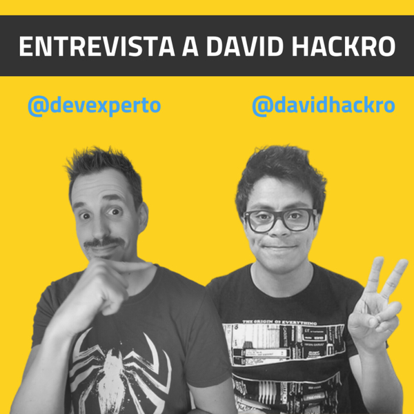 Cómo IMPULSAR tu carrera gracias a las comunidades de DESARROLLADORES 👉 con David Hackro | EP 021 artwork