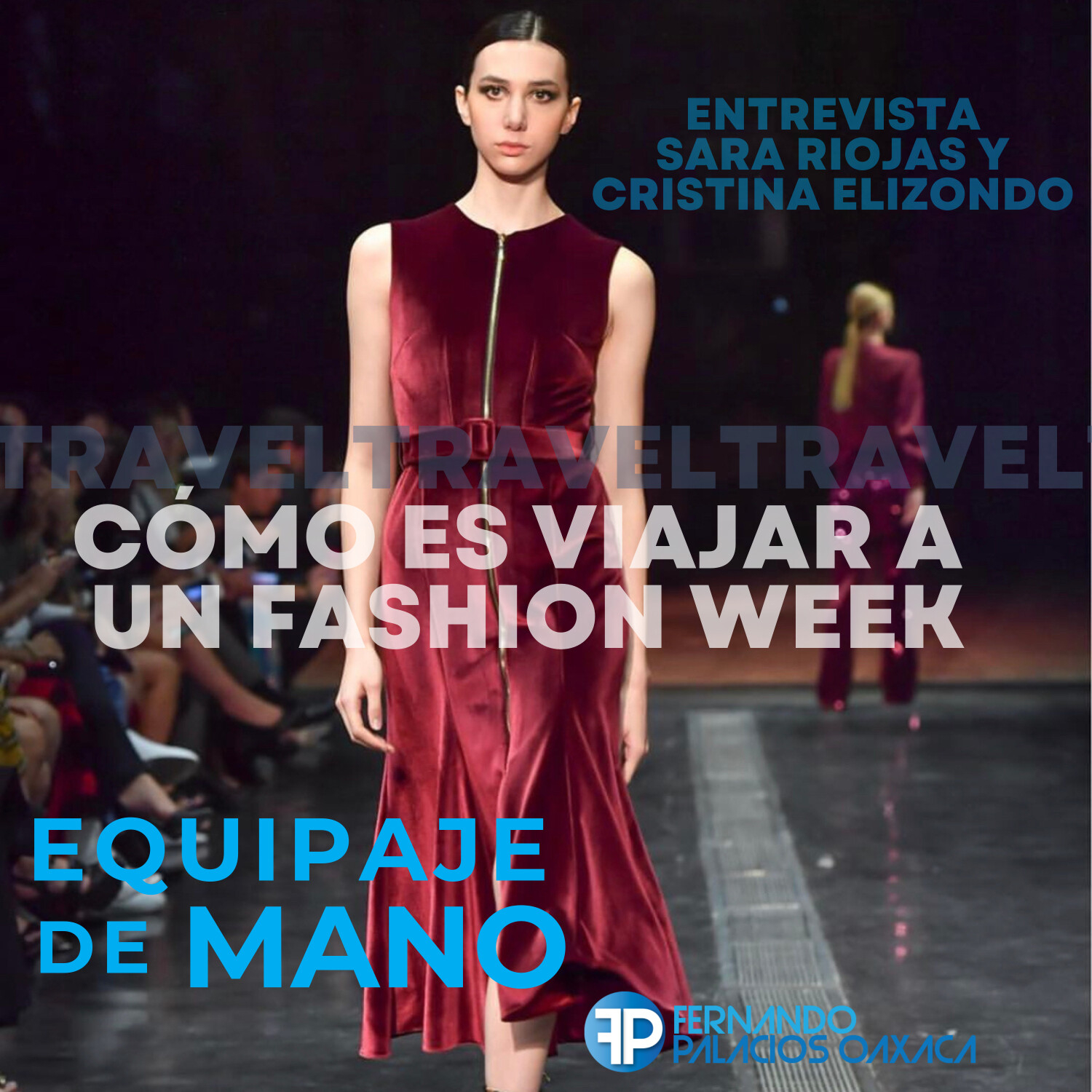 Equipaje de Mano / Fernando Palacios Oaxaca