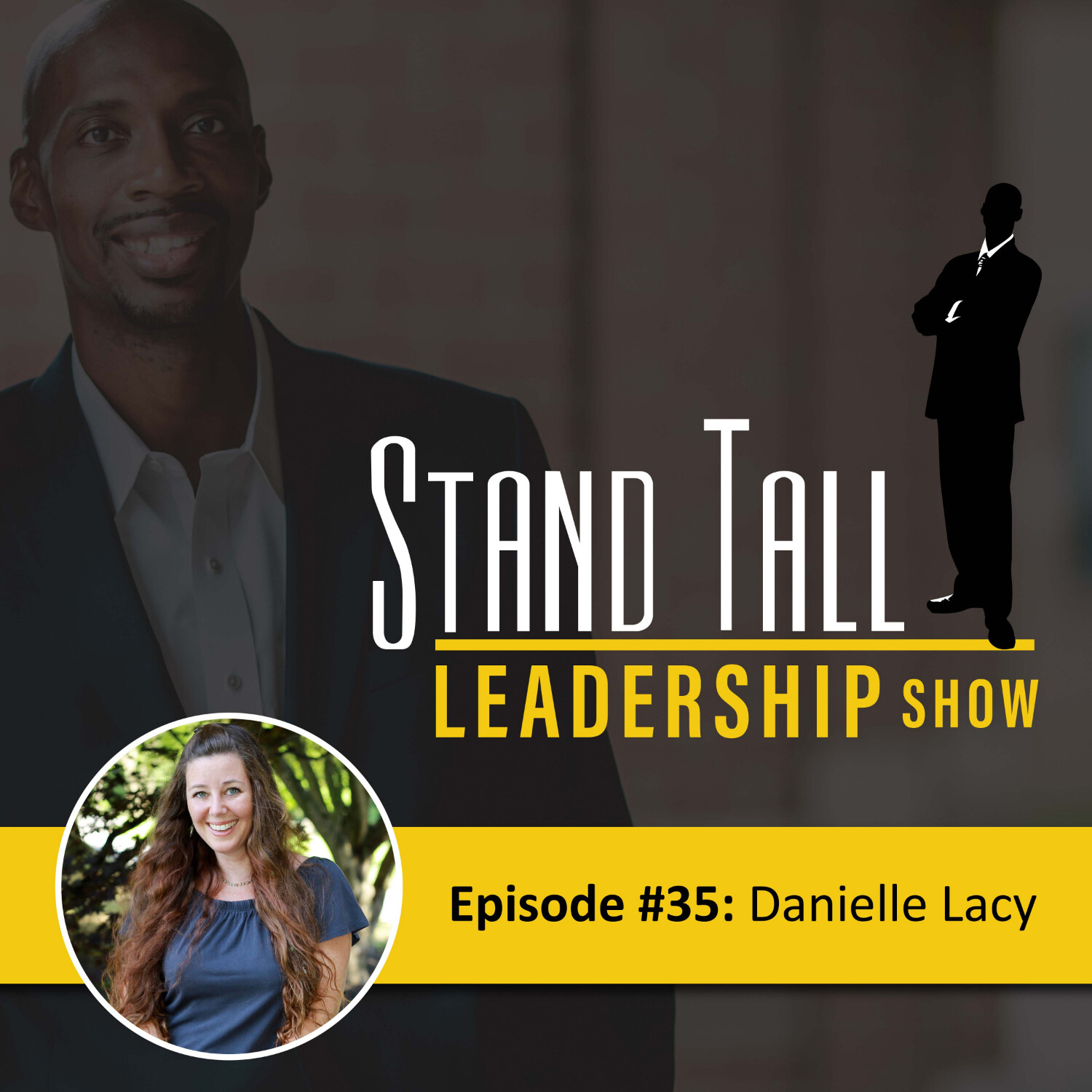 STAND TALL LEADERSHIP SHOW