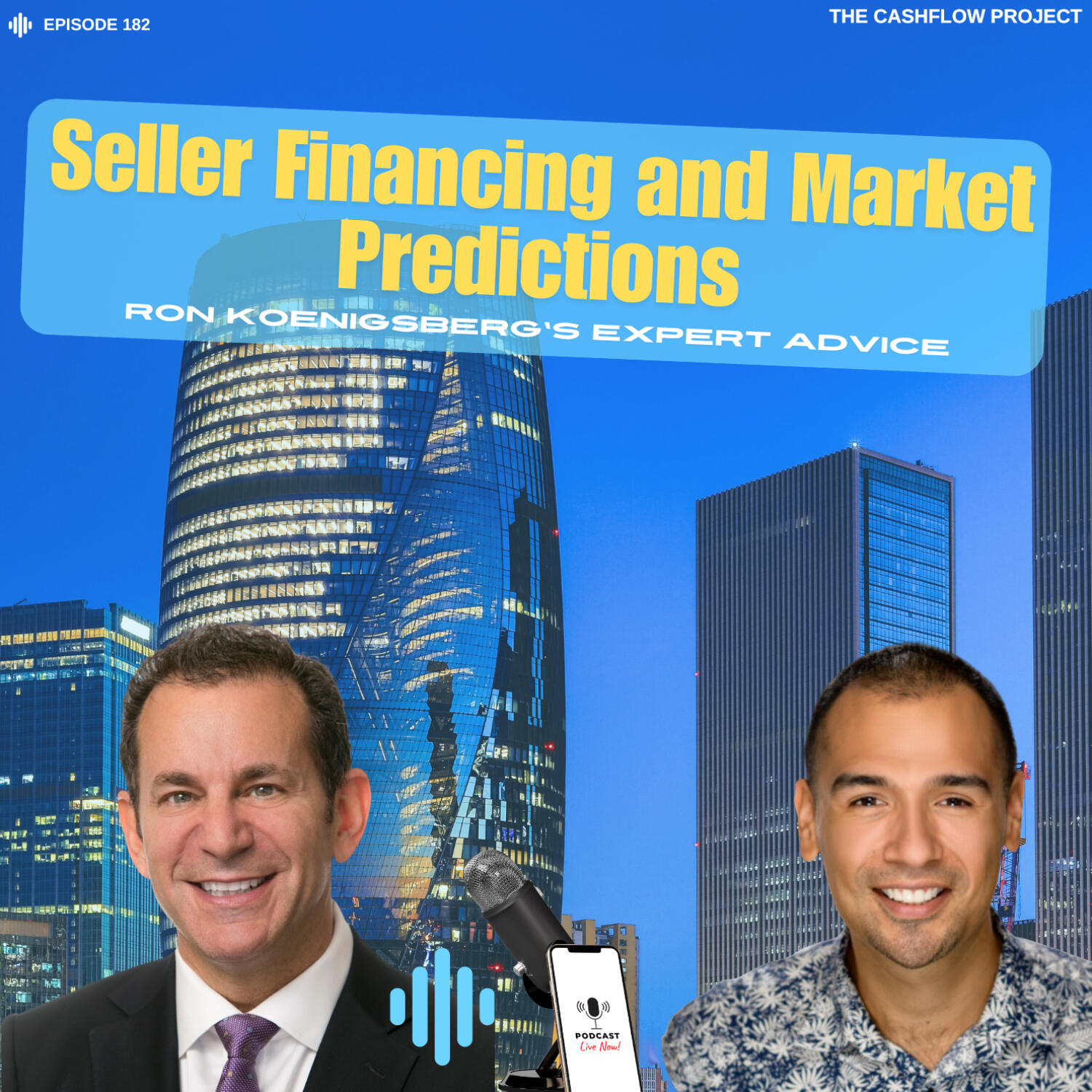 Seller Financing and Market Predictions: Ron Koenigsberg’s Expert Advice