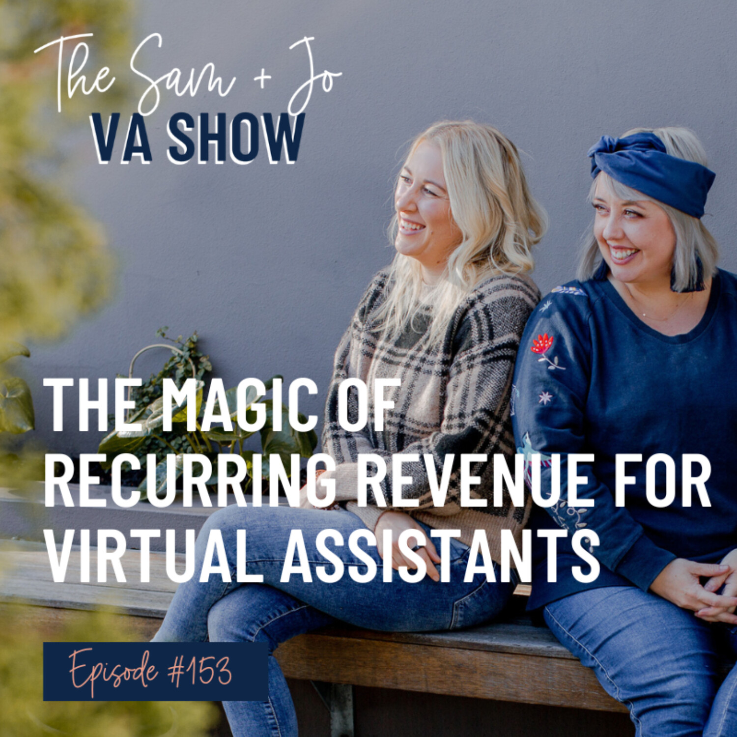 #153 The Magic of Recurring Revenue For VAs