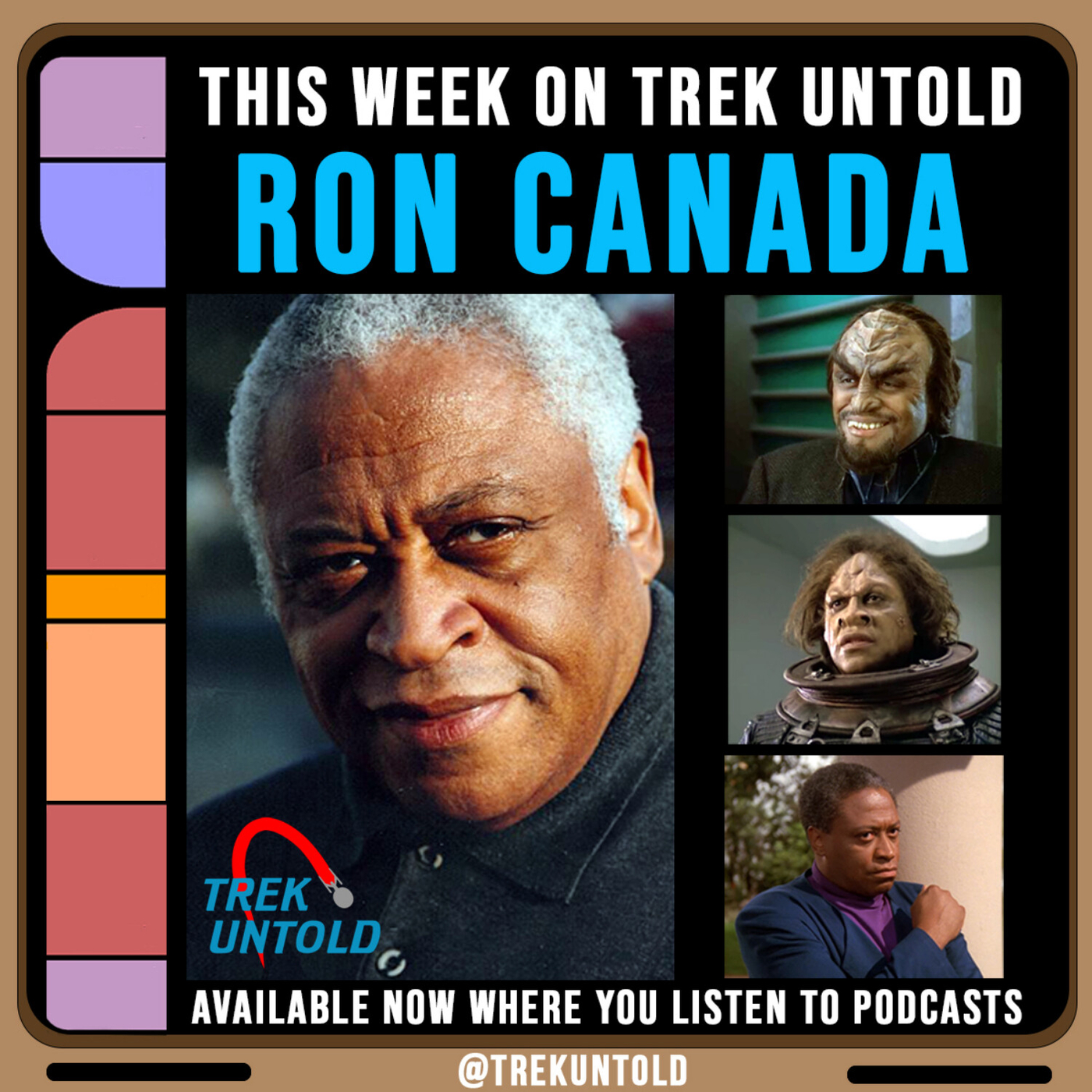 52 Ron Canada talks Star Trek TNG, DS9 and VOY Trek Untold The Star