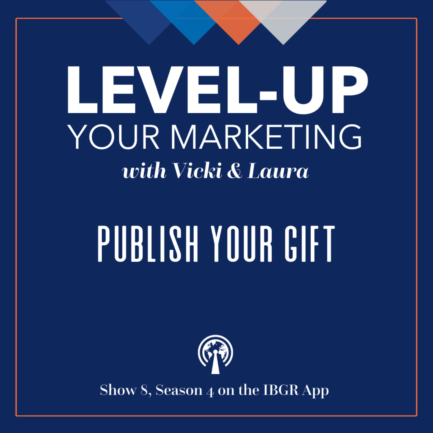 Level Up Your Marketing with Vicki & Laura