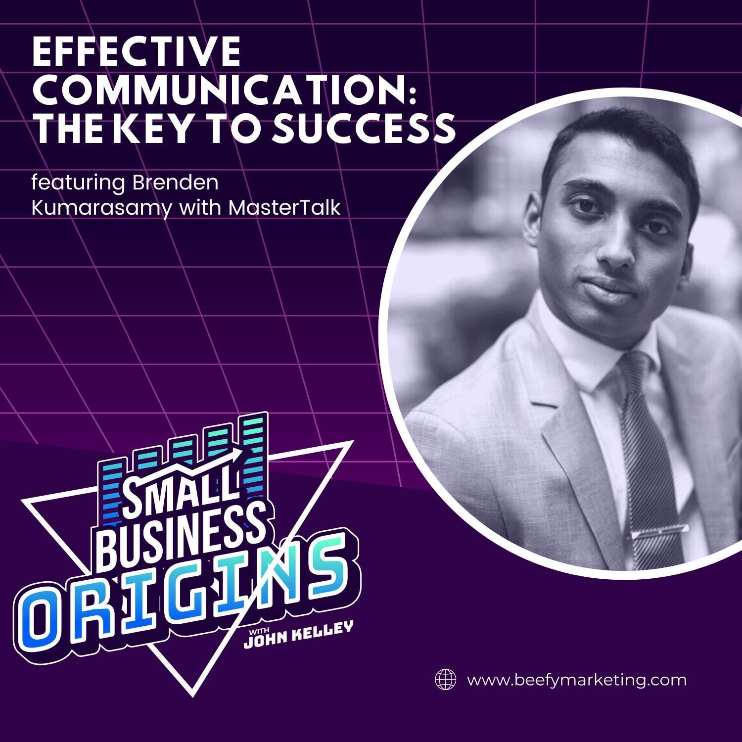 Effective Communication: The Key to Success feat. Brenden Kumarasamy with MasterTalk