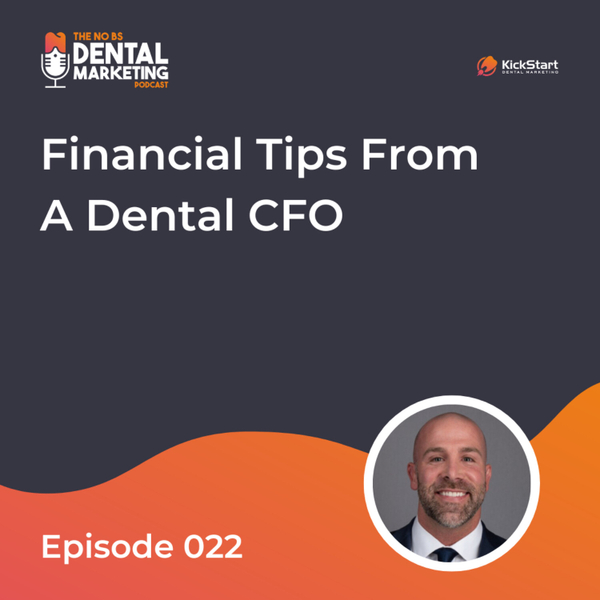 Financial Tips From A Dental CFO artwork
