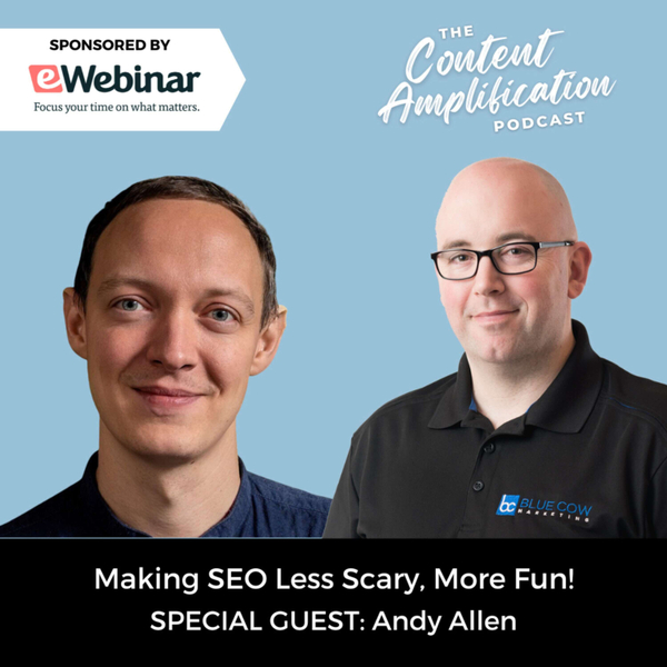 Making SEO Less Scary, More Fun with Andy Allen of HikeSEO artwork