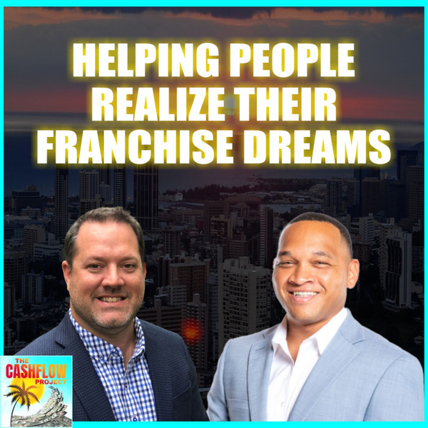 Helping People Realize Their Franchise Dreams with Jim Runyon artwork