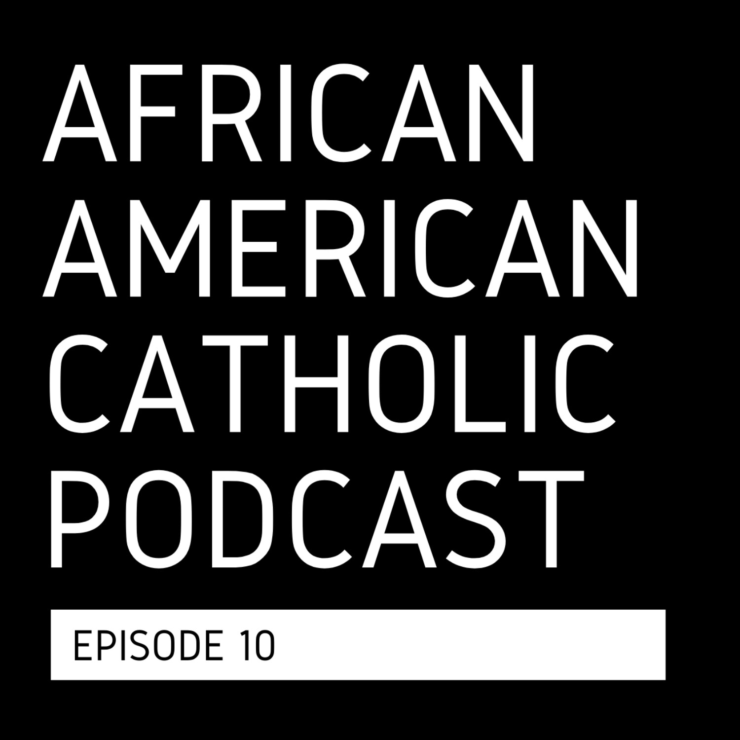African American Catholic Podcast