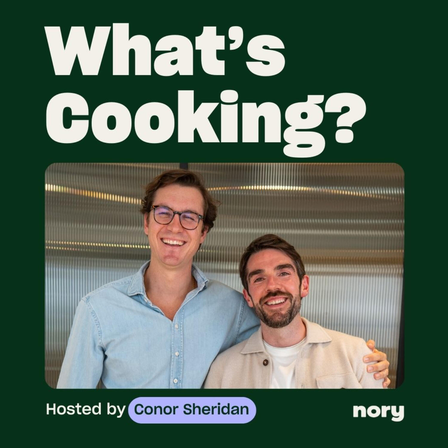 What\'s Cooking? | A Podcast from Nory