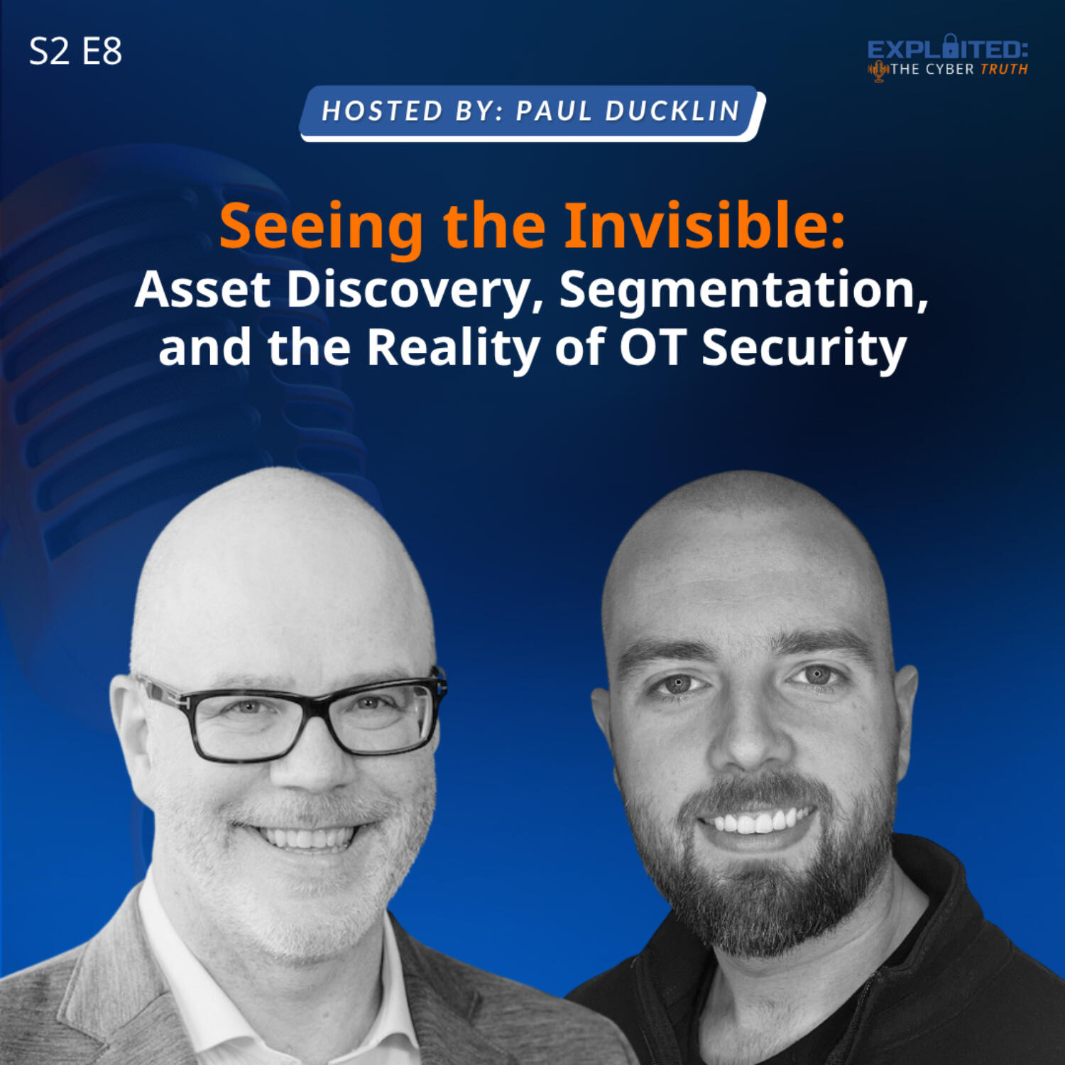 Seeing the Invisible: Asset Discovery, Segmentation, and the Reality of OT Security