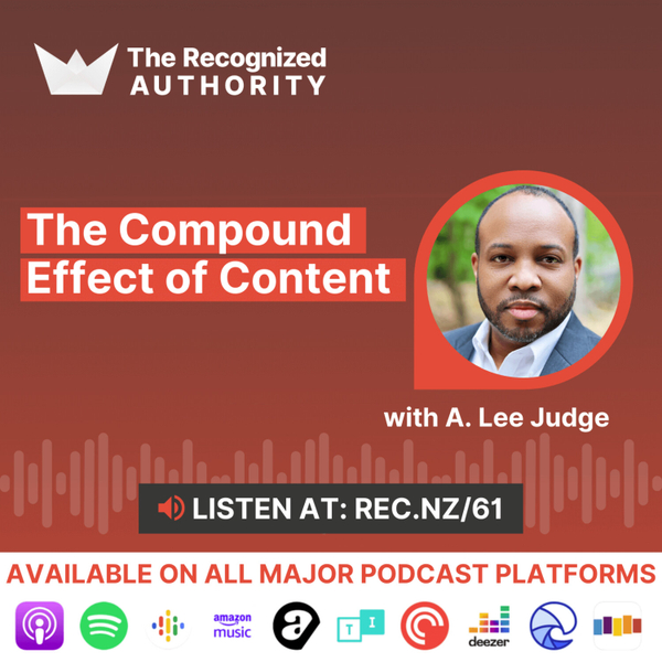The Compound Effect of Content with A. Lee Judge artwork
