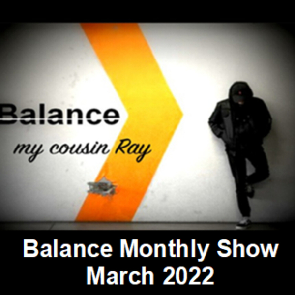 Balance monthly show – March 22 artwork