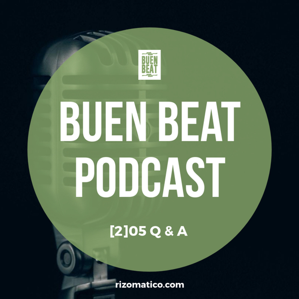 Buen Beat | [02]05 | Q&A artwork