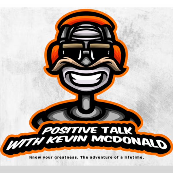 Positive Talk with Kevin McDonald artwork
