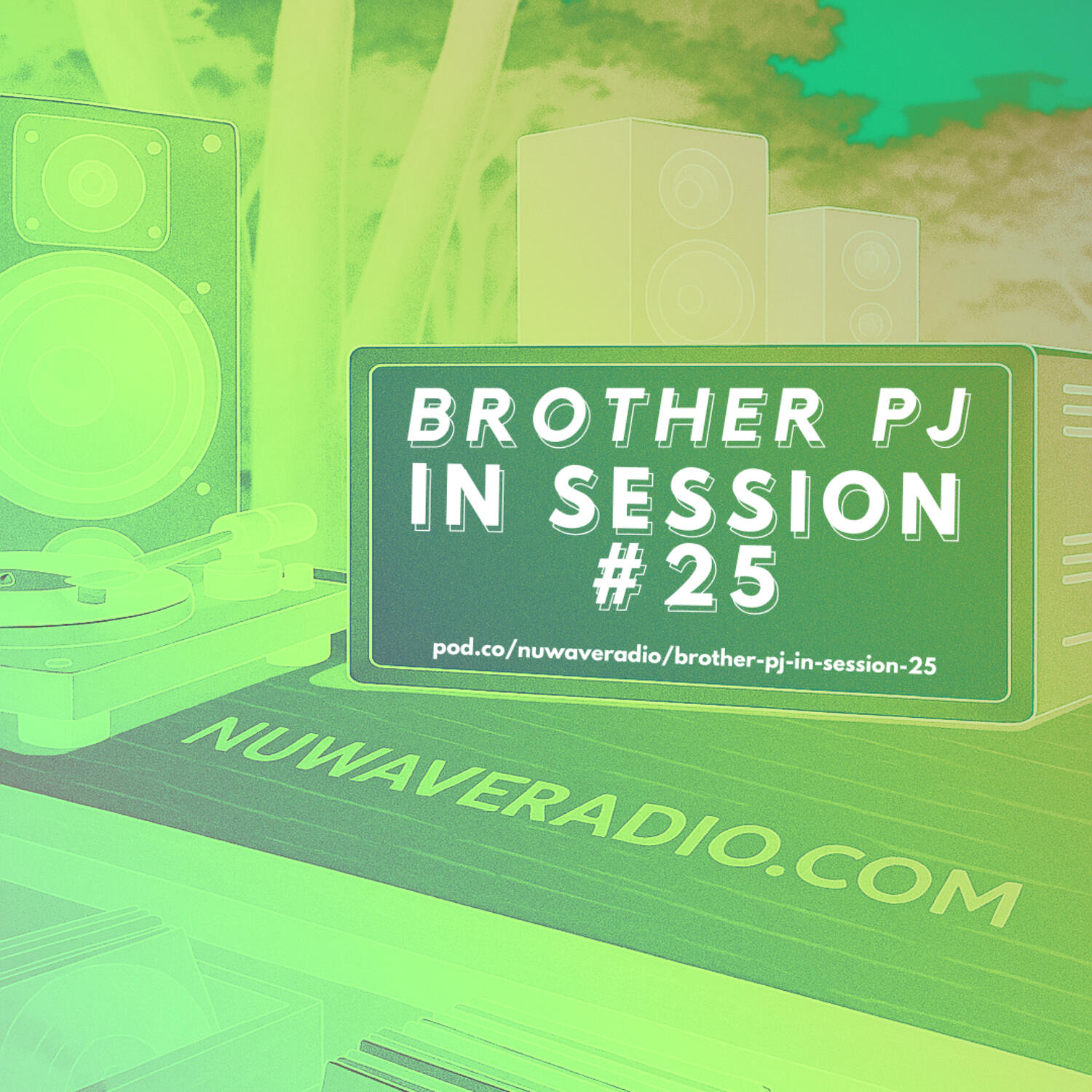 Brother PJ - In Session #25