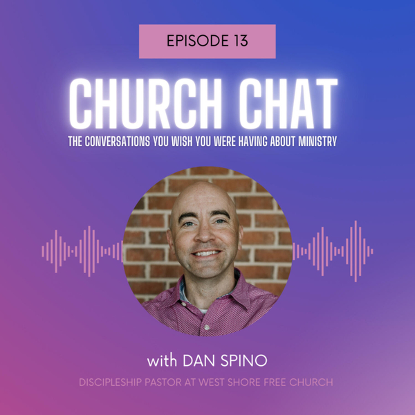 Creating Culture and Being An Intentional Leader with Dan Spino artwork