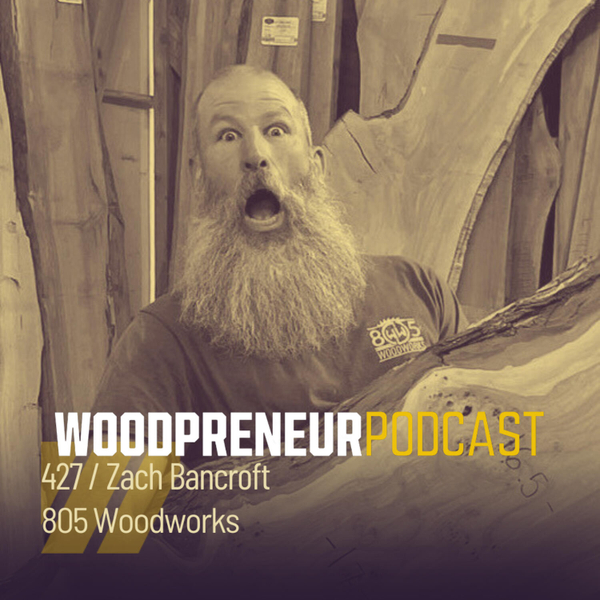 Zach Bancroft, 805 Woodworks artwork