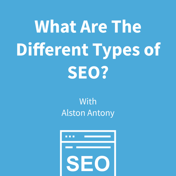 What Are The Different Types of SEO? artwork