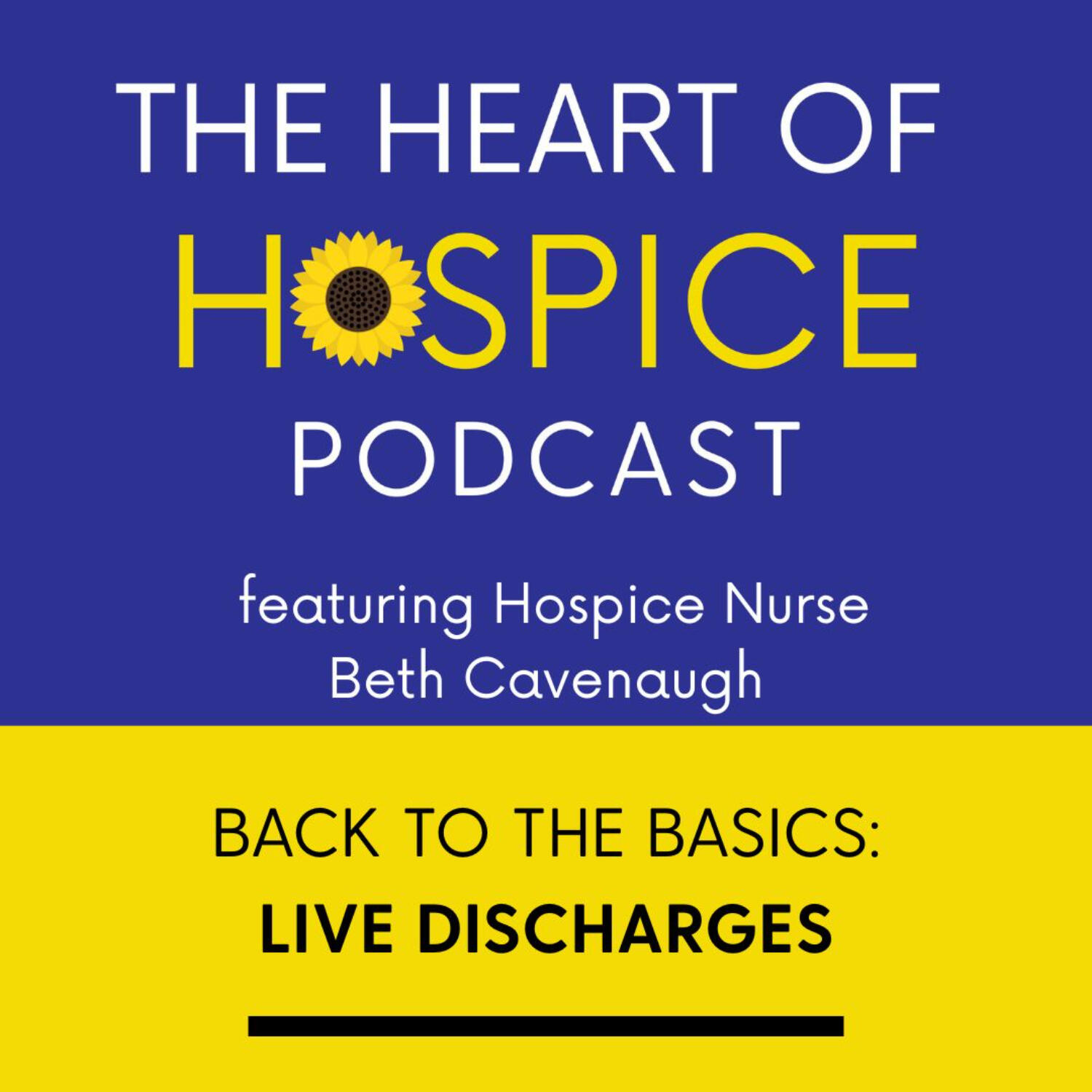 The Heart of Hospice Podcast