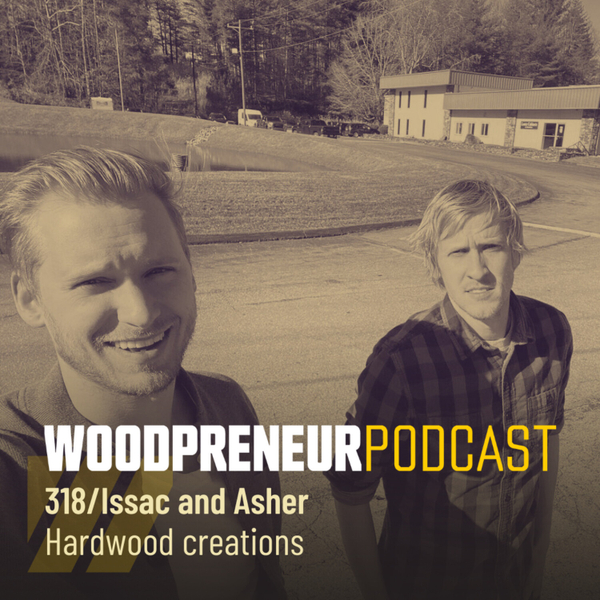 Issac & Asher: Hardwood Creations artwork