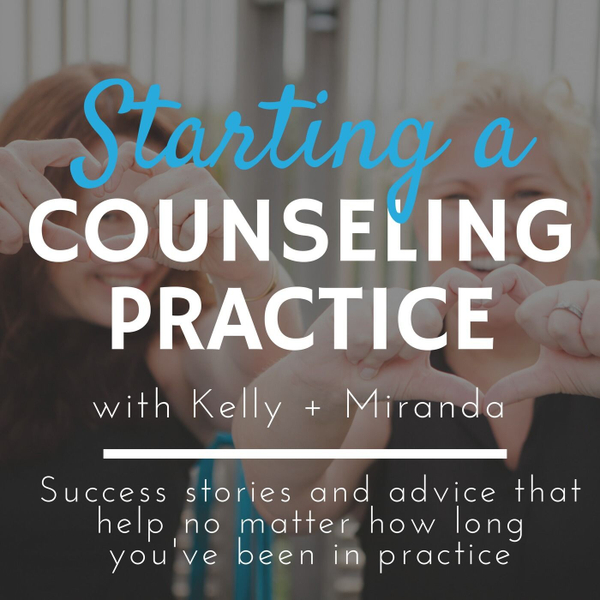 Starting a Counseling Practice with Kelly + Miranda from ZynnyMe artwork