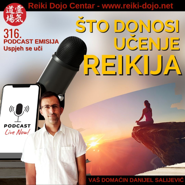 Što donosi učenje reikija - ep316 artwork