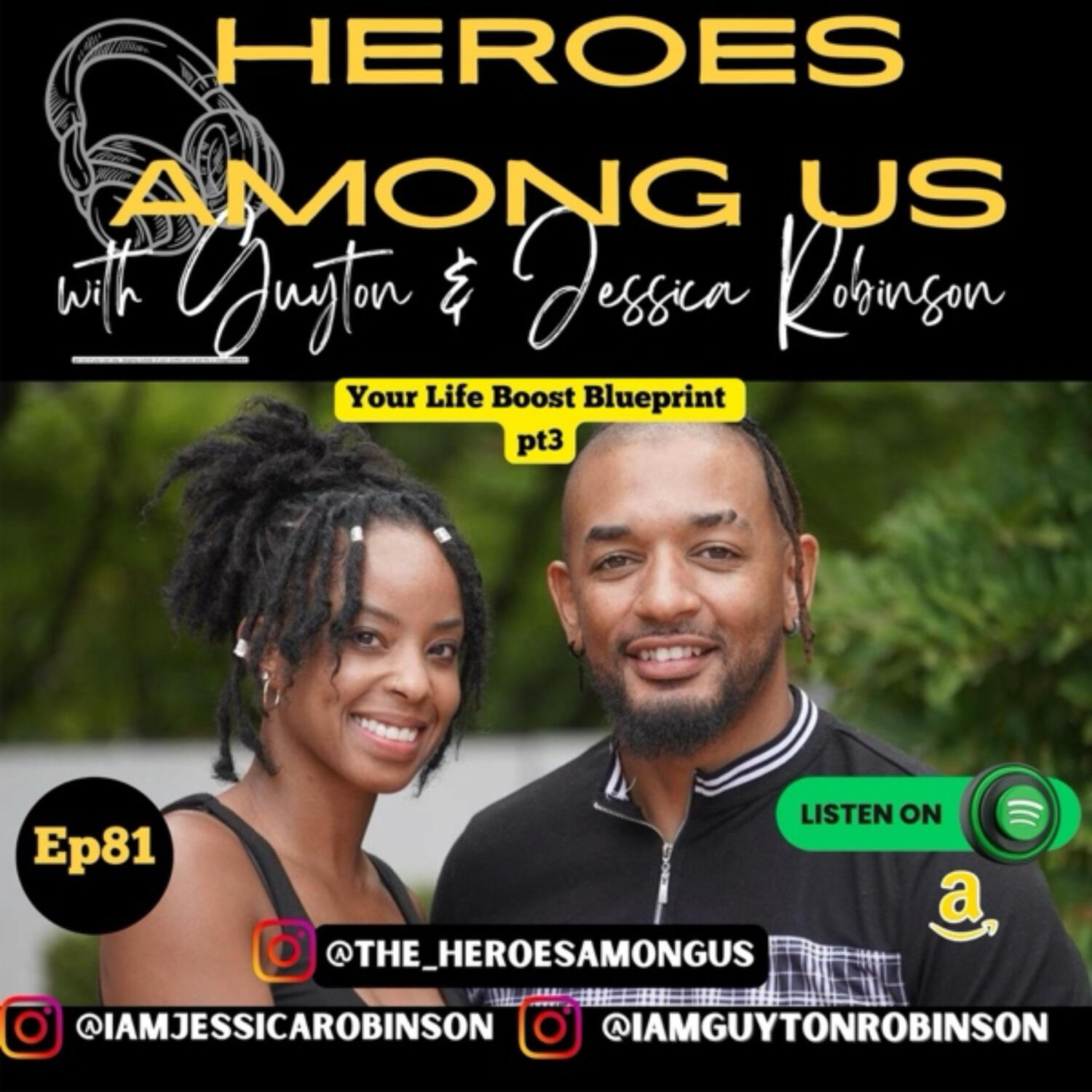 Heroes Among Us with Guyton & Jessica Robinson