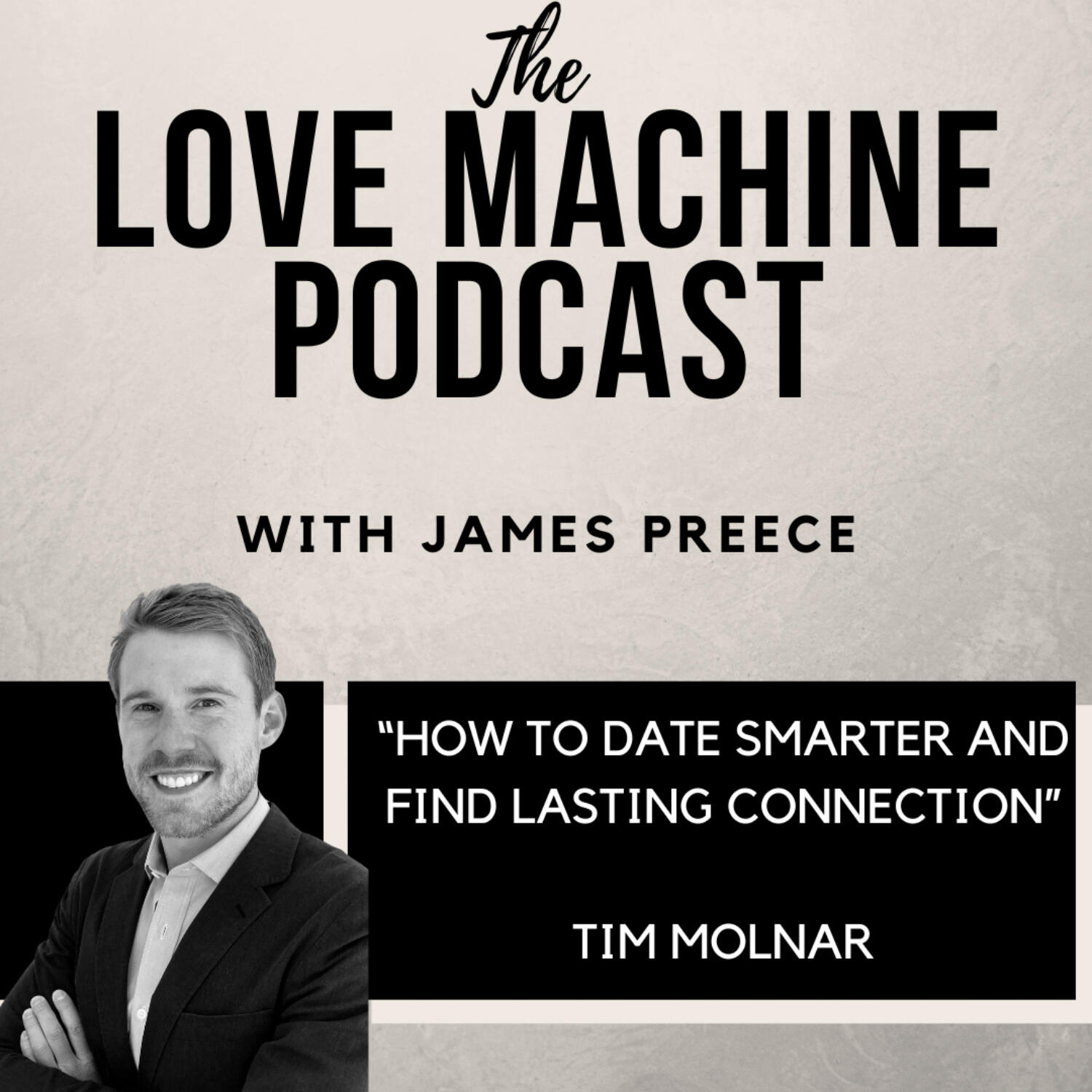 Love Machine with James Preece